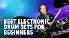 Best Electronic Drum Sets For Beginners