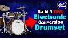 How To Build An Acoustic To Electronic Drumset For 990