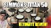 Simmons Titan 50 Ultimate Review New Simmons Drum Electronic Drum Kit 2022 Best Cheap E Drums